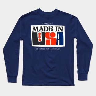 Made in USA Long Sleeve T-Shirt